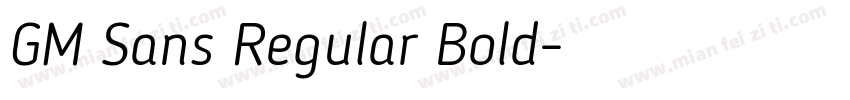 GM Sans Regular Bold字体转换